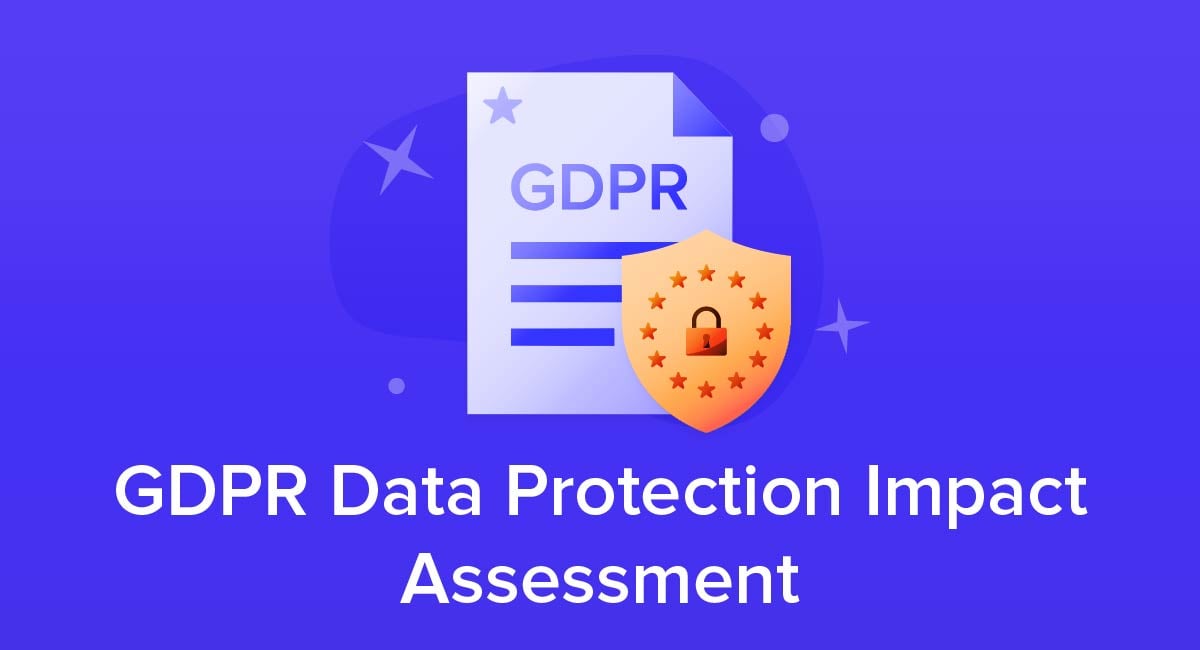 GDPR Data Protection Impact Assessment - Free Privacy Policy