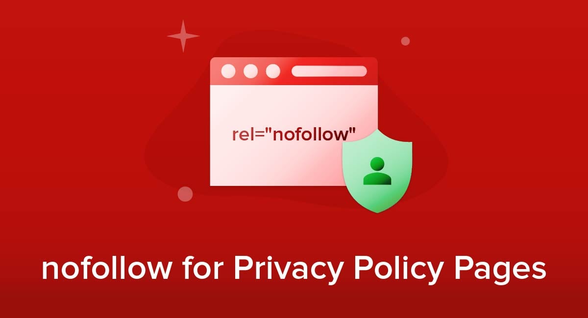 nofollow for Privacy Policy Pages
